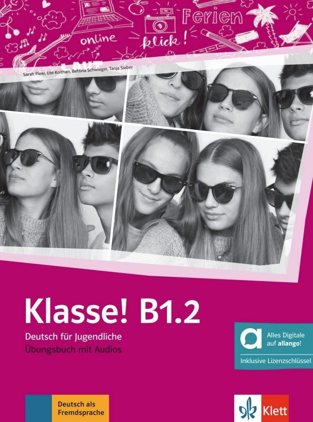 Klasse B1.2 – Hybride Ausgabe – Übungsbuch + MP3 allango.net + Lizenz (24 Monate)