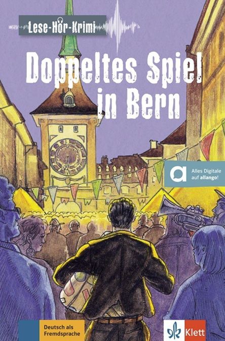 Doppeltes Spiel in Bern (A2-B1) – Buch + MP3 allango.net