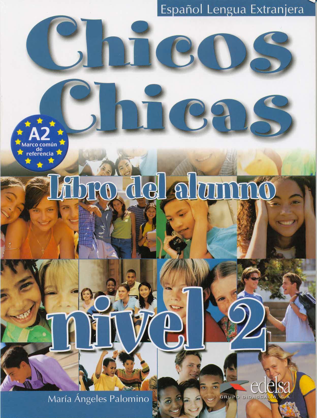 Chicos Chicas 2 (A2) – Libro del alumno + MP3 descargable
