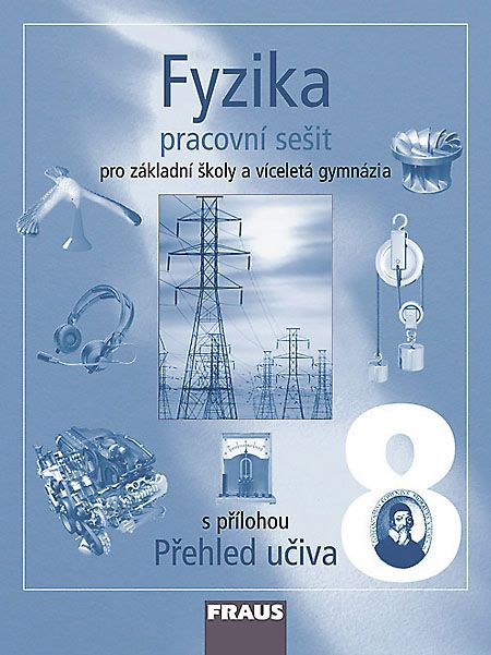 Fyzika 8 – černobílý pracovní sešit