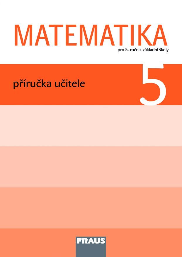 Matematika – metoda prof. Hejný 5 – metodická příručka [tištěná] (původní vydání)