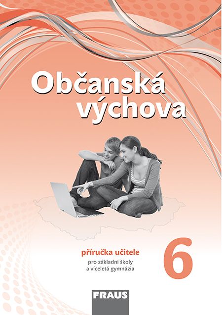 Občanská výchova 6 – Nová generace – metodická příručka [tištěná]