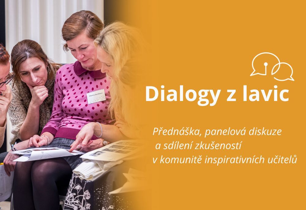 Dialogy z lavic: Nový formát učitelského sdílení