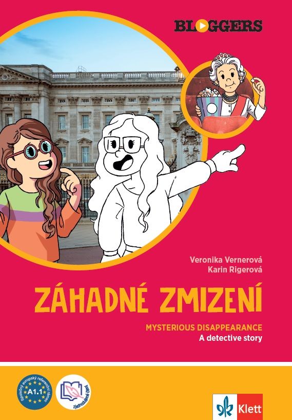 Bloggers 1 (A1.1) – Záhadné zmizení – díl 1.