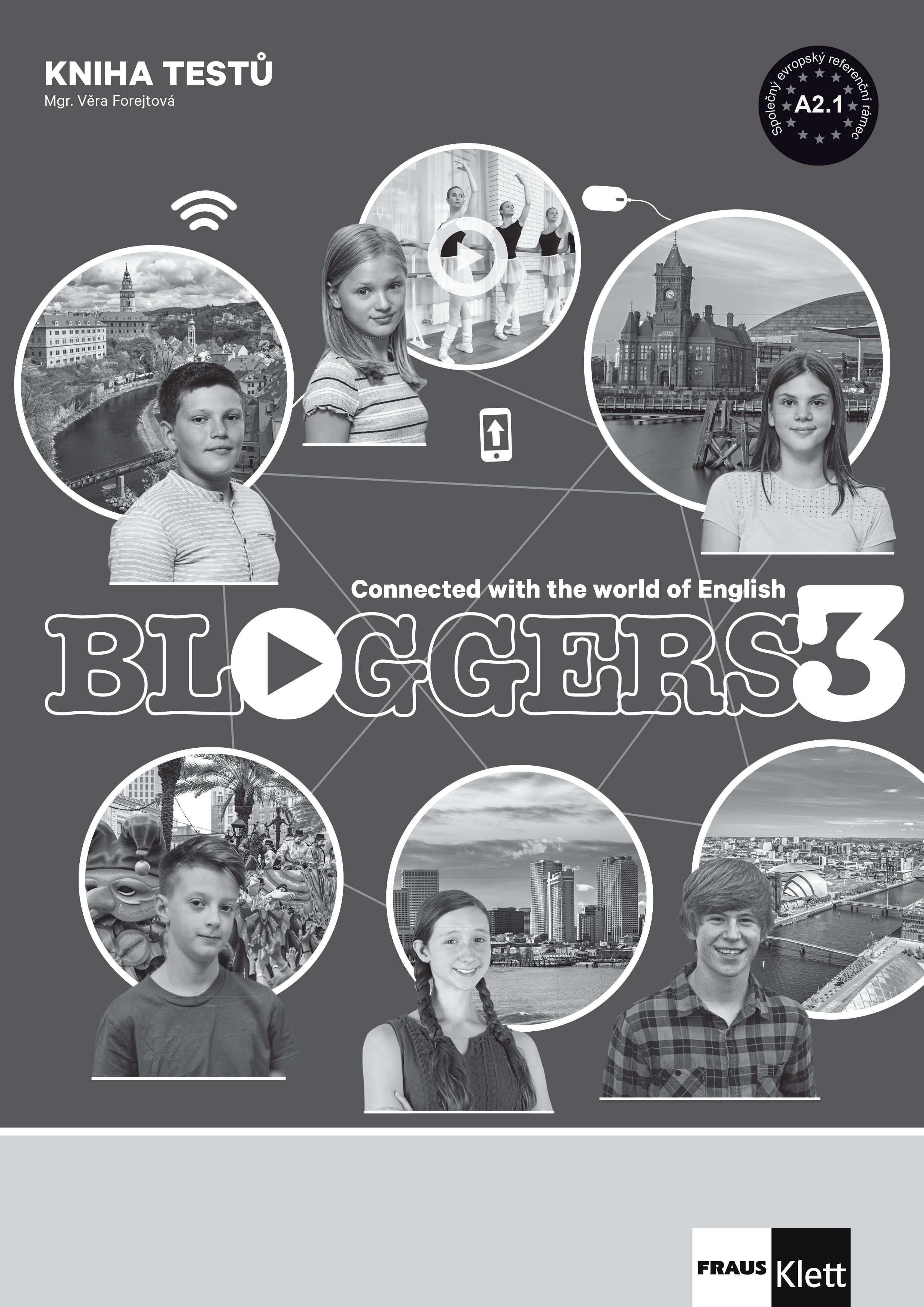 Bloggers 3 (A2.1) – kniha testů [tištěná + MP3 ke stažení]