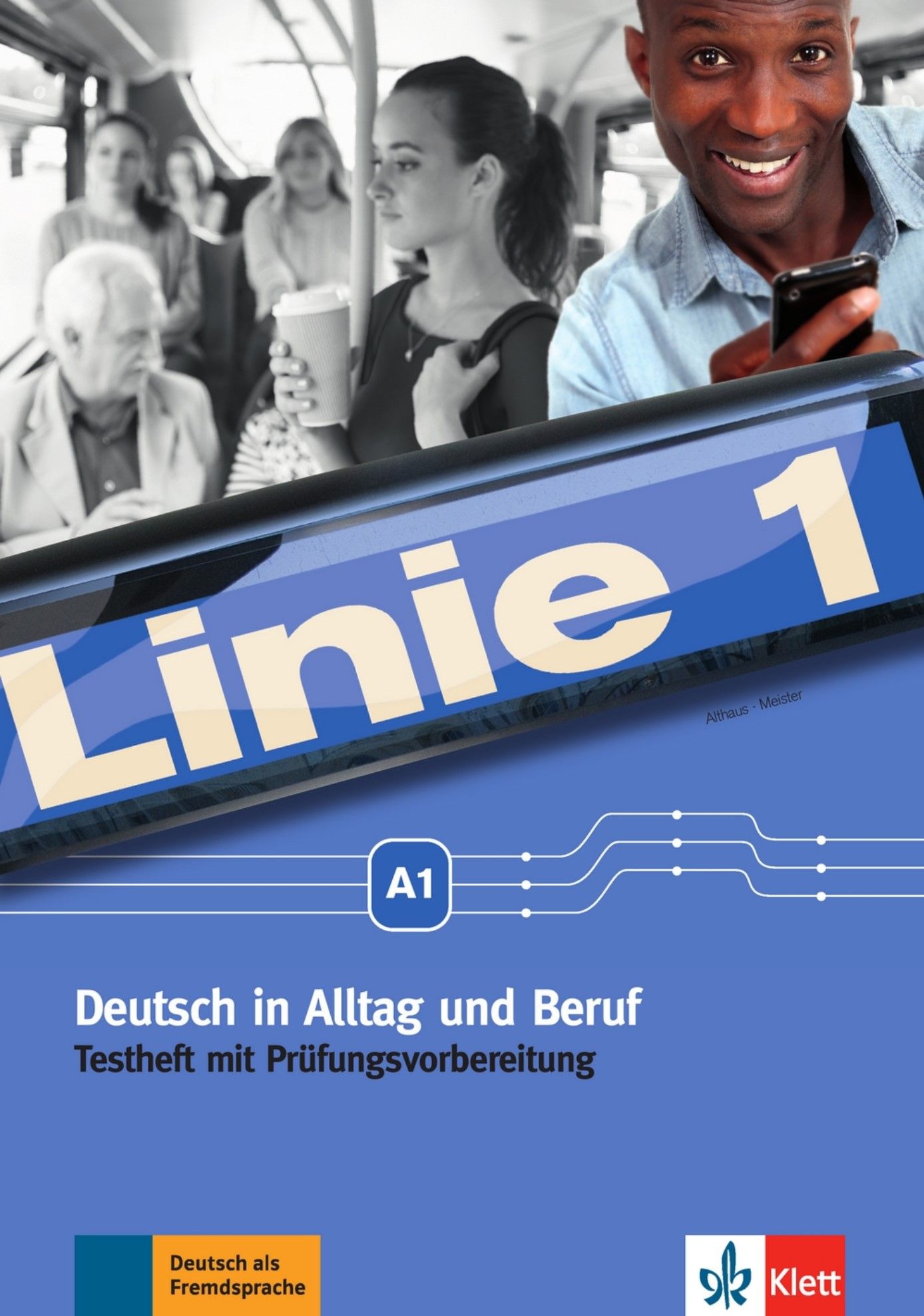 Linie 1 - 1 (A1) – Testheft mit Prüfungsvorbereitung + MP3 allango.net