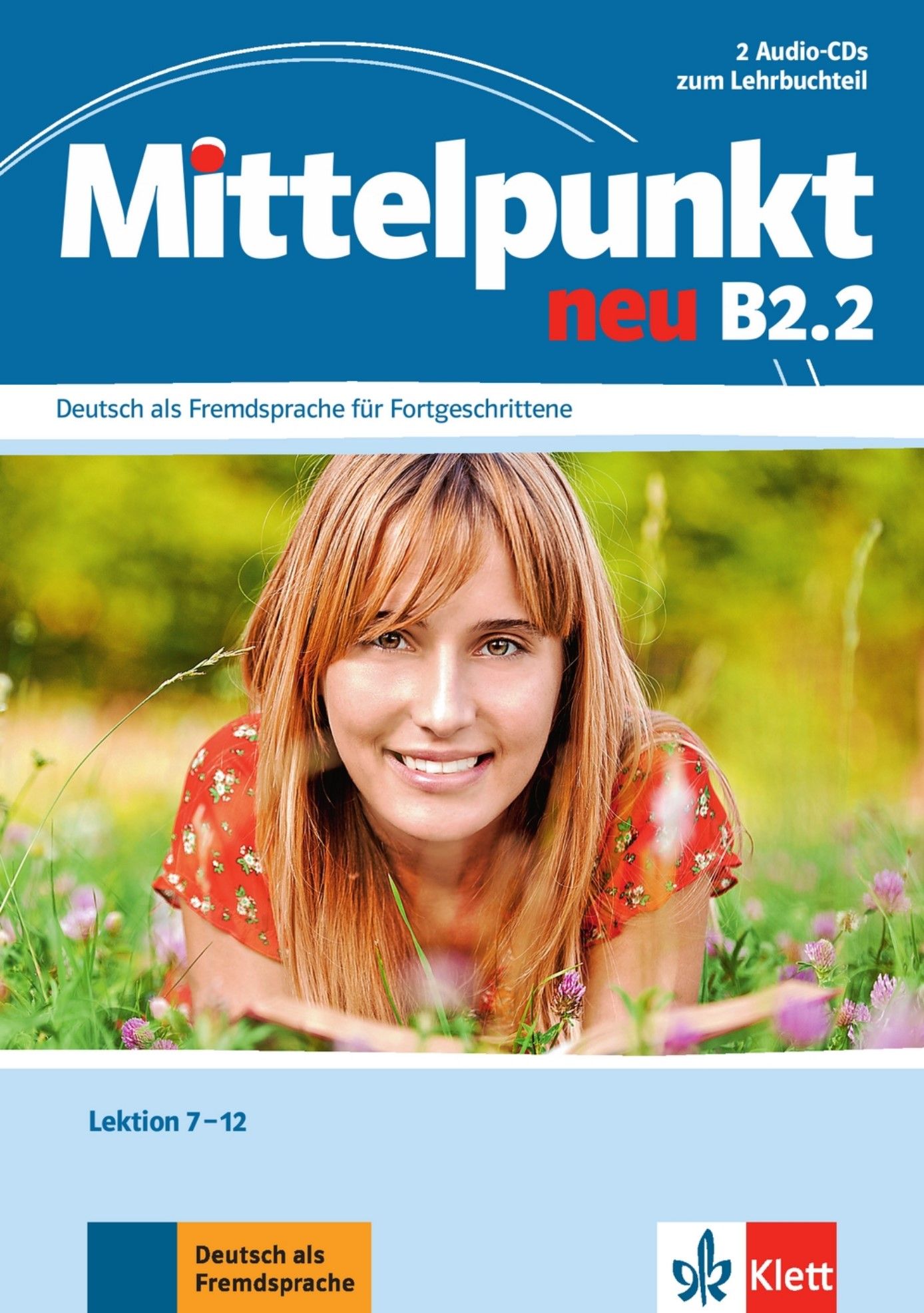 Mittelpunkt neu B2.2 – 2Audio CD zum Lehrbuch Teil 2