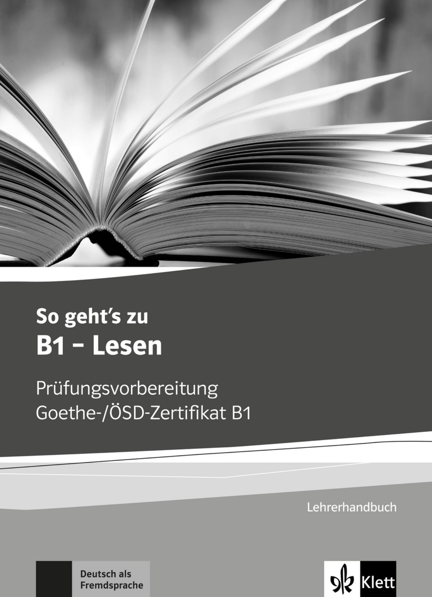 So geht´s zu B1 Lesen – Unterrichtshandbuch mit Kopiervorlagen und Lösungen zum Übungsbuch