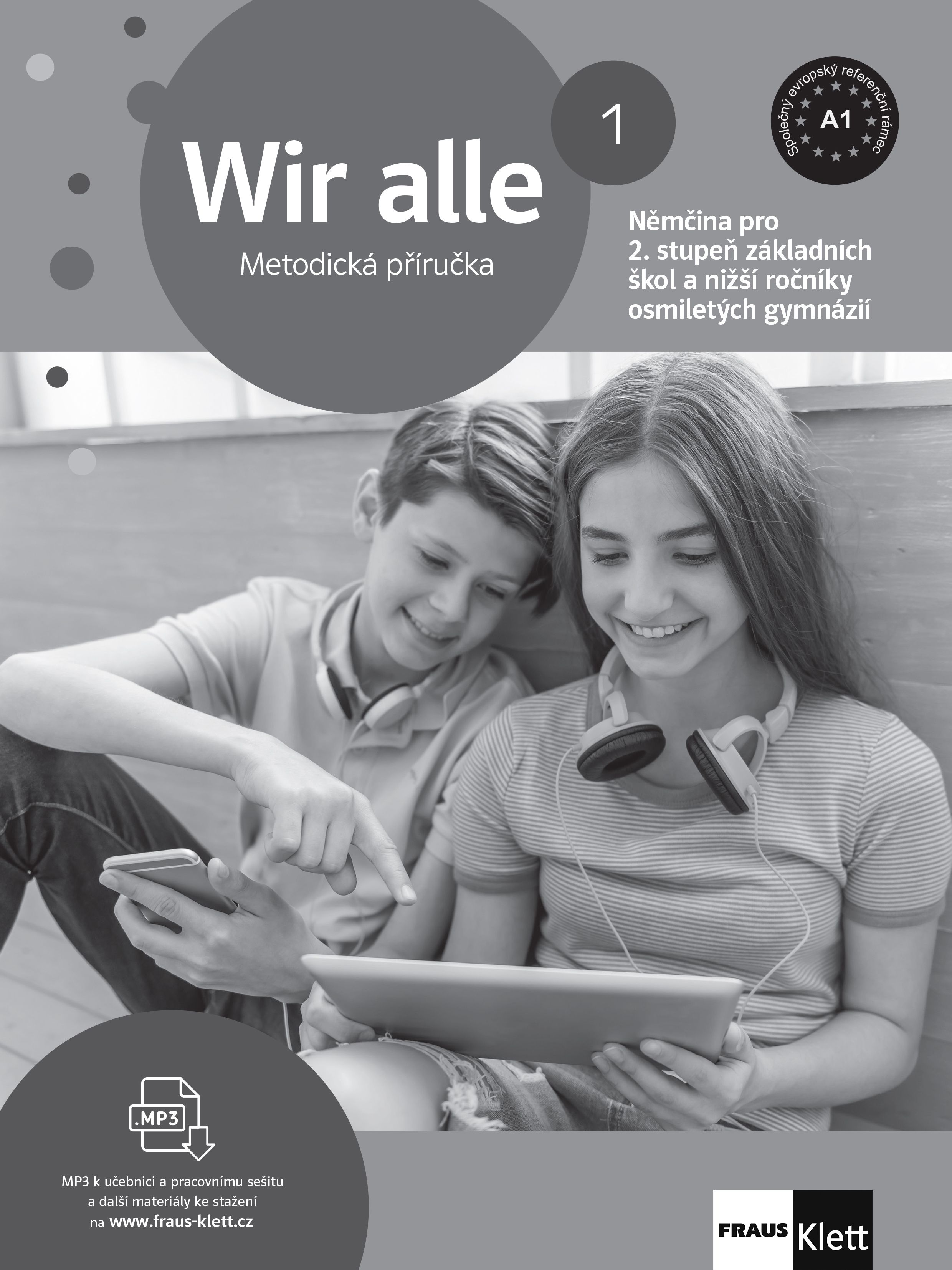 Wir alle 1 (A1) – metodická příručka [tištěná]
