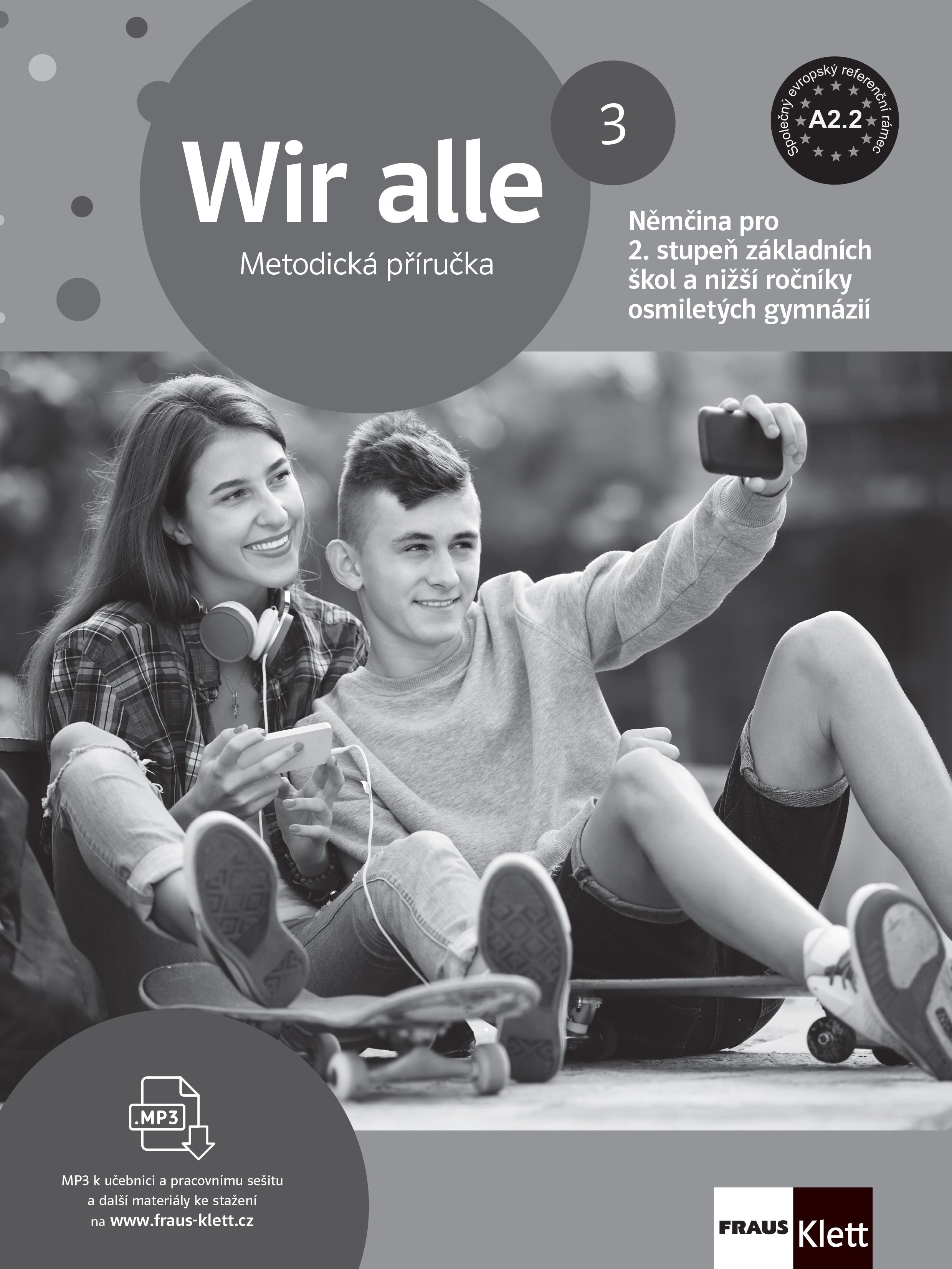 Wir alle 3 (A2.2) – metodická příručka [tištěná]