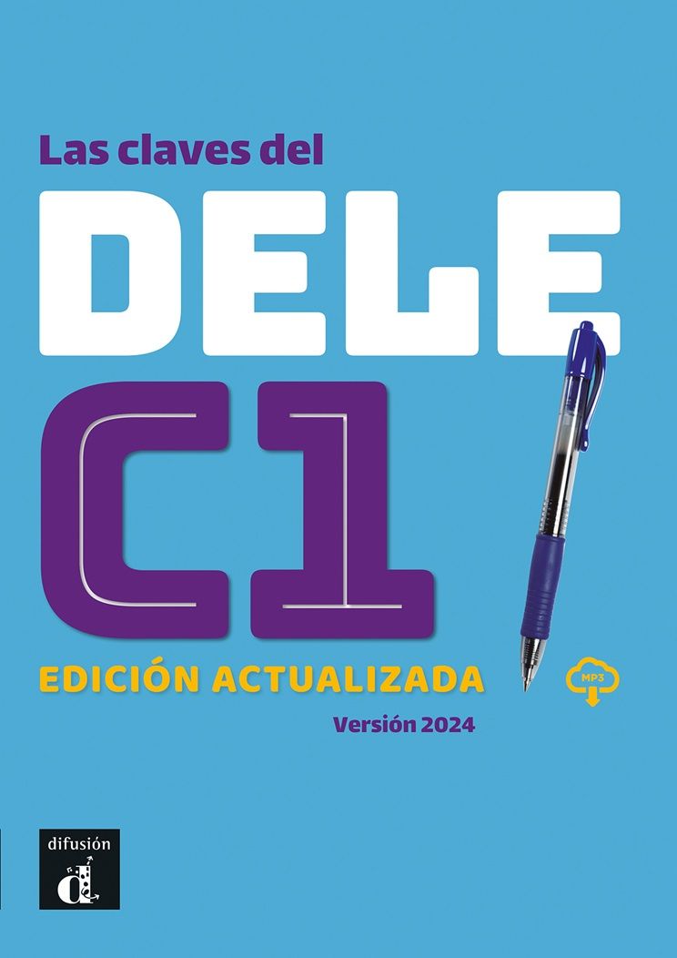 Las claves del nuevo DELE C1 Edición actualizada – Libro del alumno + MP3 descargable