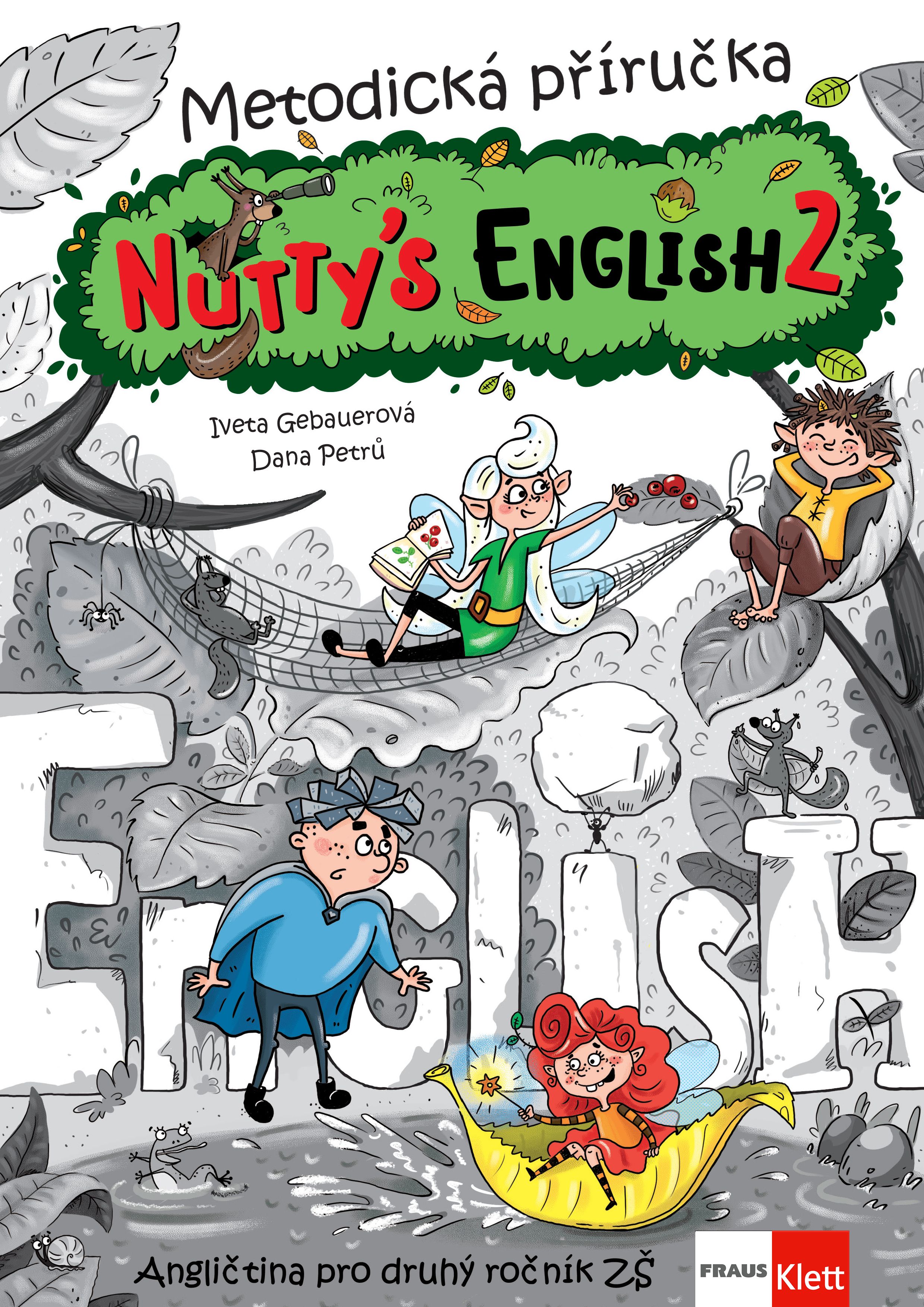 Nutty´s English 2 – metodická příručka [tištěná]