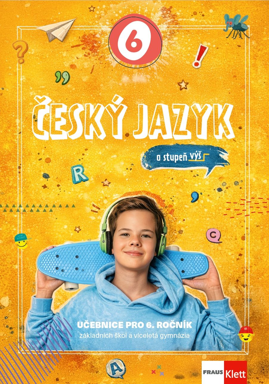 Český jazyk 6 – O stupeň výš – učebnice