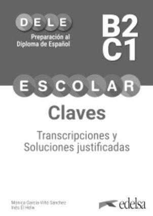 Preparación al DELE Escolar B2-C1 – Libro de Claves y trancripciones