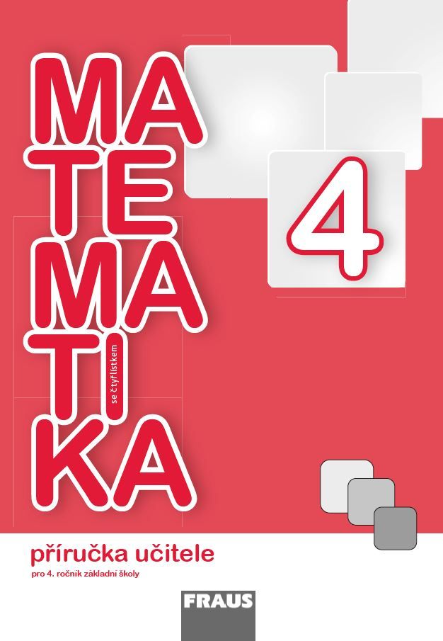 Matematika se Čtyřlístkem 4 – metodická příručka [tištěná]