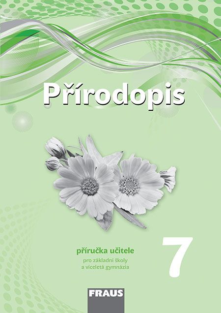 Přírodopis 7 – Nová generace – metodická příručka [tištěná]