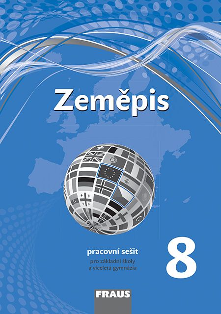 Zeměpis 8 – Nová generace – hybridní černobílý pracovní sešit