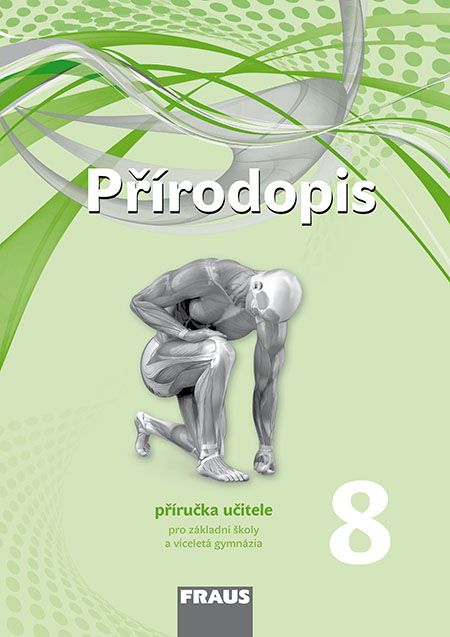Přírodopis 8 – Nová generace – metodická příručka [tištěná]