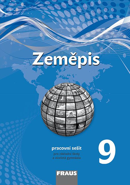 Zeměpis 9 – Nová generace – hybridní černobílý pracovní sešit