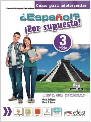 ?Espanol? !Por supuesto! 3 (A2+) – Guía didáctica