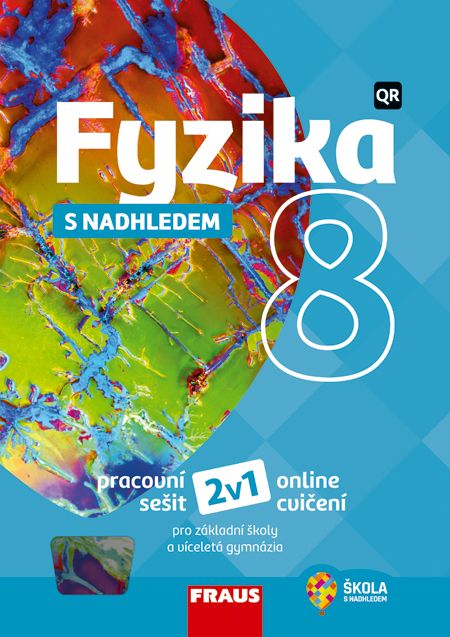 Fyzika 8 – S nadhledem – univerzální hybridní pracovní sešit