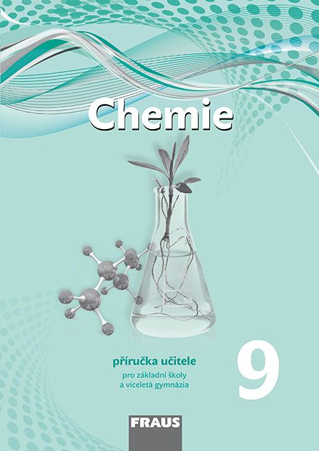 Chemie 9 – Nová generace – metodická příručka [tištěná]
