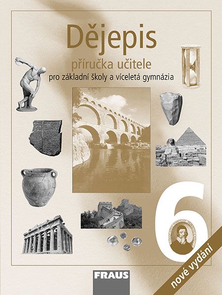 Dějepis 6 – metodická příručka [tištěná]