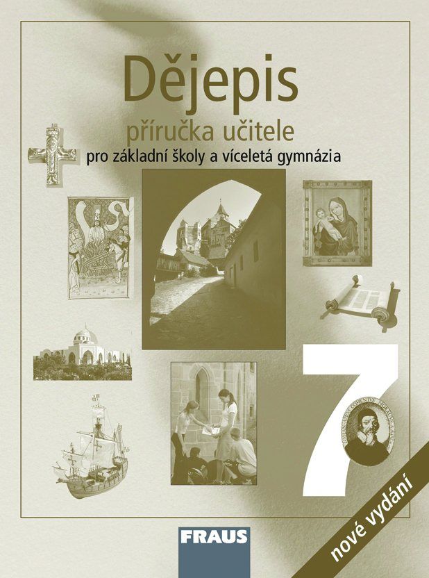 Dějepis 7 – metodická příručka [tištěná]