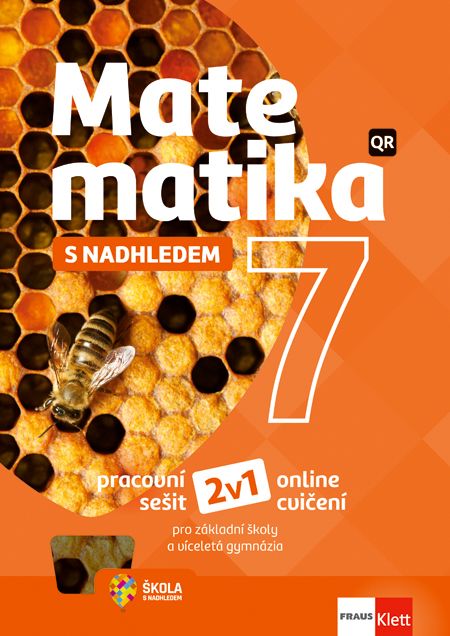 Matematika 7 – S nadhledem – univerzální hybridní pracovní sešit