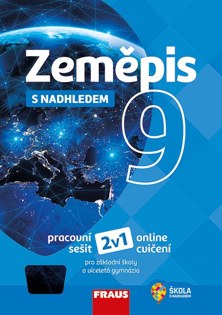 Zeměpis 9 – S nadhledem – univerzální hybridní pracovní sešit