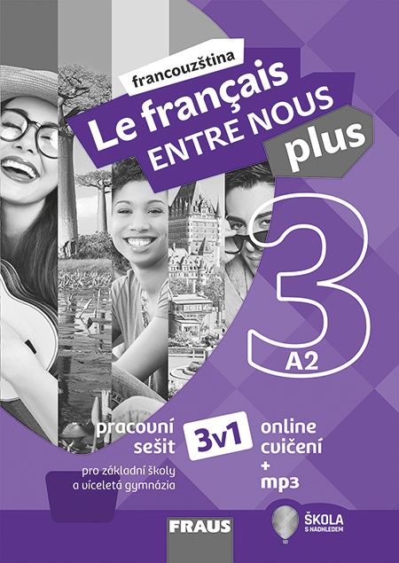 Le français Entre nous plus 3 (A2) – hybridní pracovní sešit + MP3 ke stažení
