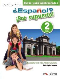?Espanol? !Por supuesto! 2 (A2) – Cuaderno de ejercicios