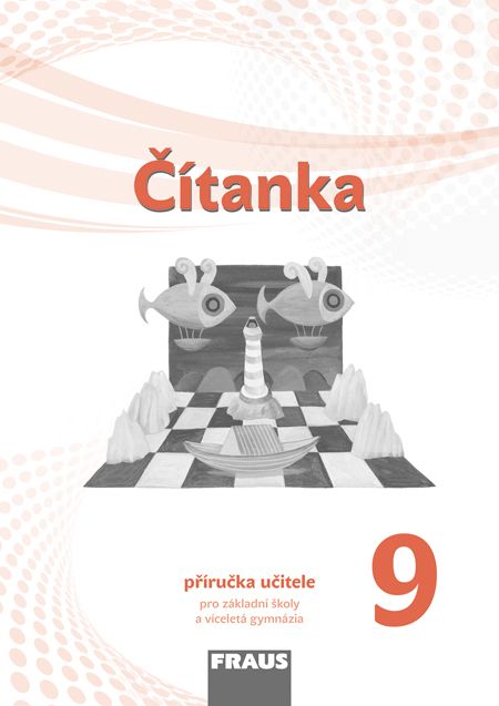 Čítanka 9 – metodická příručka [tištěná]