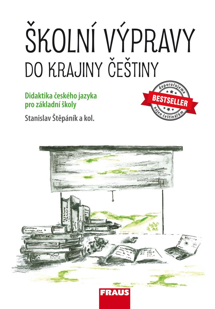 Školní výpravy do krajiny češtiny – didaktika českého jazyka – učebnice