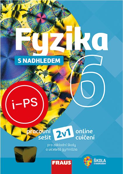 !!!ŠML iPS ZDARMA na šk. rok 2026/27: Fyzika 6 s nadhledem