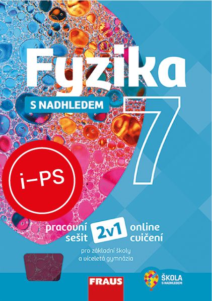 !!!ŠML iPS ZDARMA na šk. rok 2026/27: Fyzika 7 s nadhledem