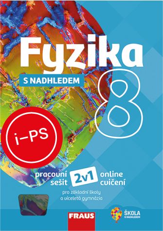 !!!ŠML iPS ZDARMA na šk. rok 2026/27: Fyzika 8 s nadhledem