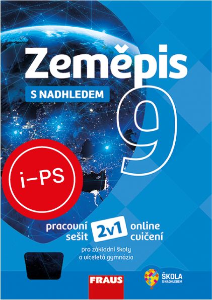 !!!ŠML iPS ZDARMA na šk. rok 2026/27: Zeměpis 9 s nadhledem