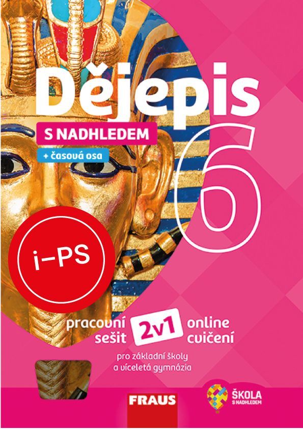 !!!ŠML iPS ZDARMA na šk. rok 2026/27: Dějěpis 6 s nadhledem