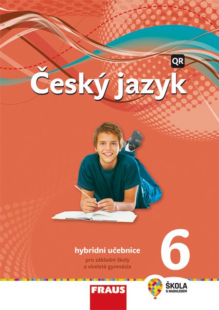 Český jazyk 6 – Nová generace – hybridní učebnice