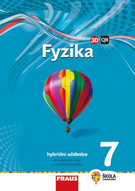 Fyzika 7 – Nová generace – hybridní učebnice