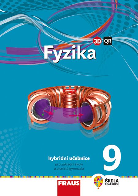 Fyzika 9 – Nová generace – hybridní učebnice
