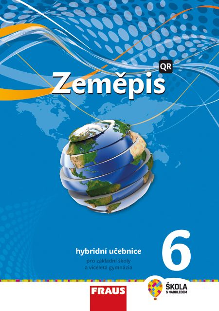 Zeměpis 6 – Nová generace – hybridní učebnice