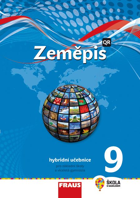 Zeměpis 9 UČ pro ZŠ a VG /nová generace/ hybridní