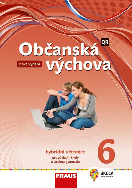 Občanská výchova 6 – Nová generace – hybridní učebnice