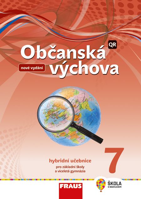 Občanská výchova 7 – Nová generace – hybridní učebnice