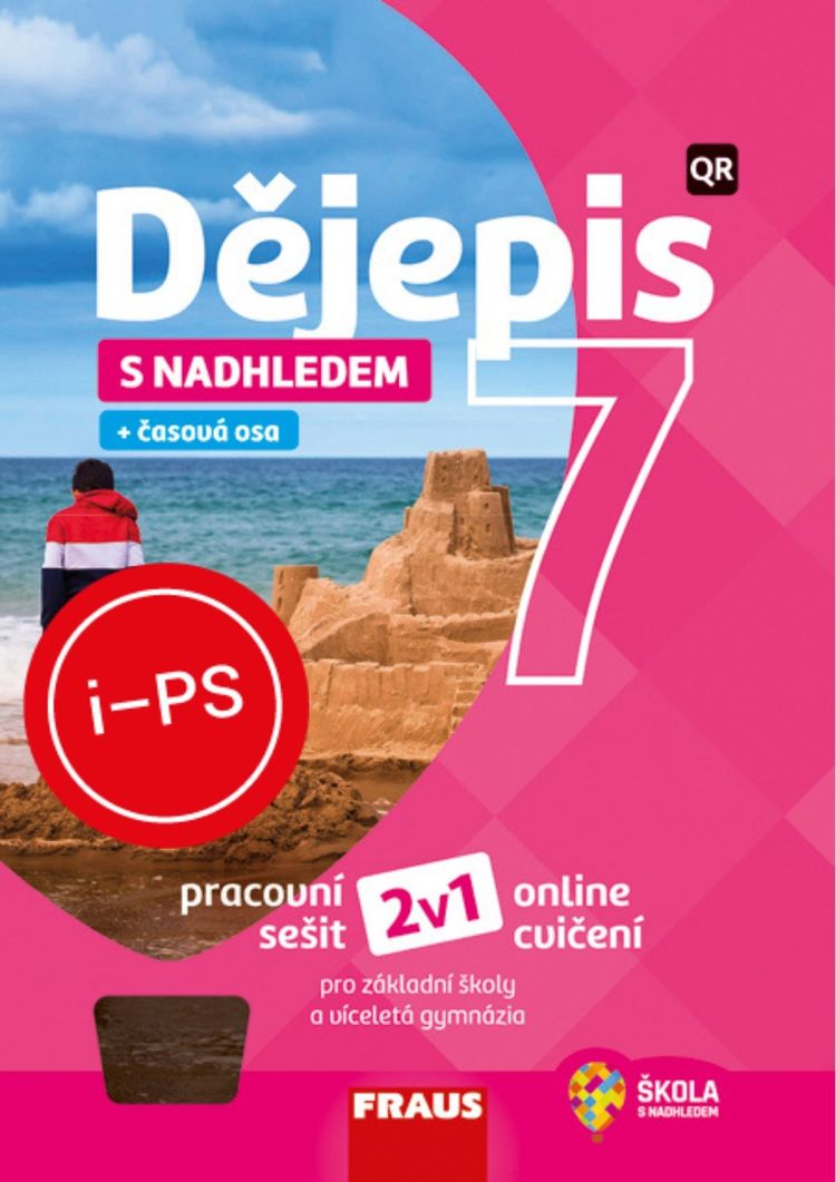 !!!ŠML iPS ZDARMA na šk. rok 2026/27: Dějepis 7 s nadhledem