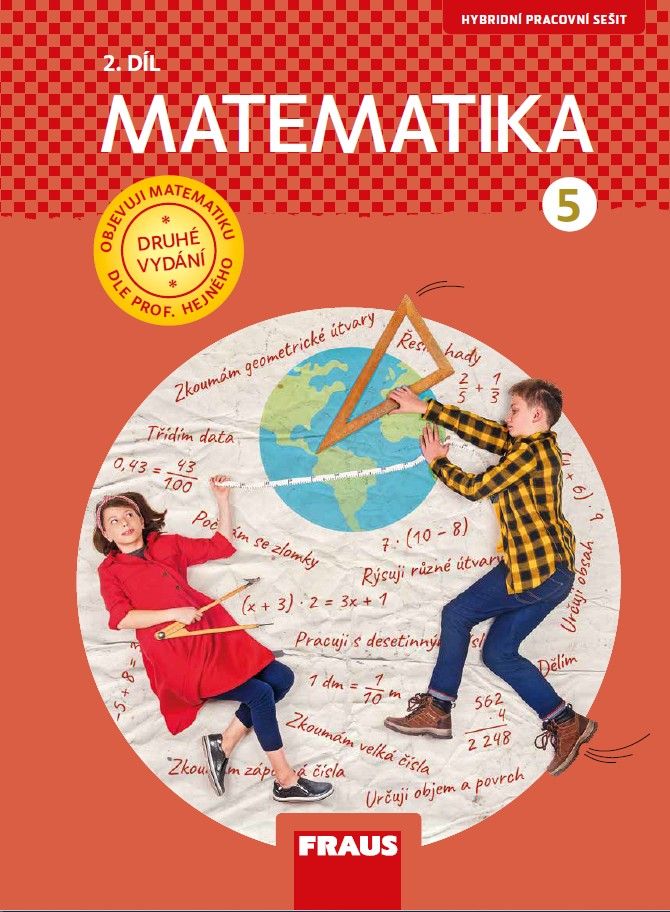 Matematika – metoda prof. Hejný 5 – hybridní pracovní sešit 2. díl