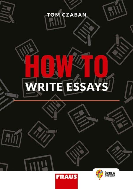 How to Write Essays – hybridní učebnice