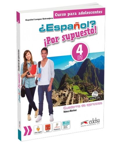 ?Espanol? !Por supuesto! 4 (B1) – Cuaderno de ejercicios